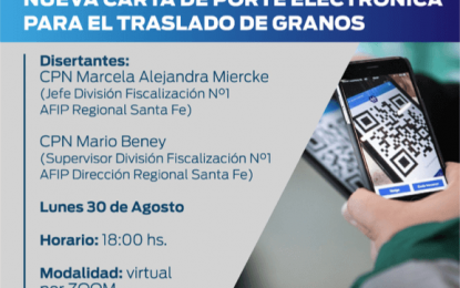 Abren un curso gratis para aprender la Carta de Porte Electrónica para Transporte de Granos